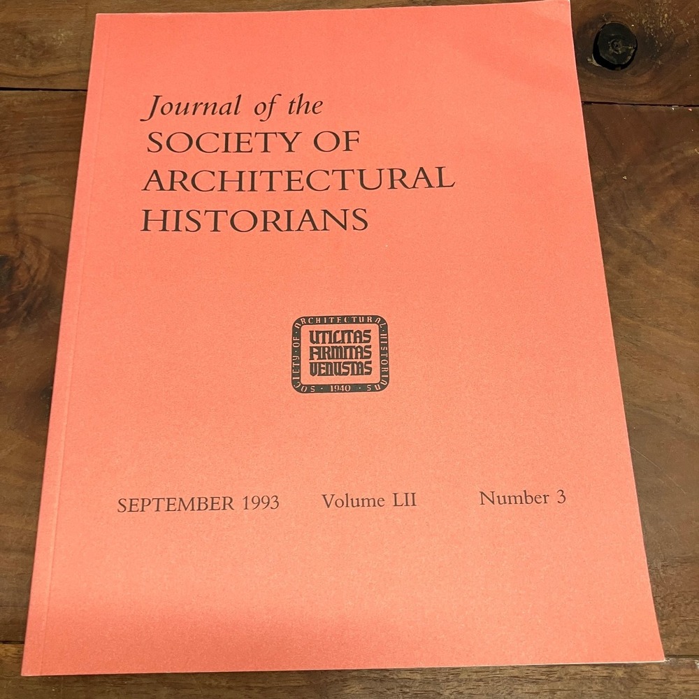 Journal of the Society of Architectural Historians Vol LII No 3 Sep 1993